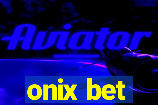 onix bet